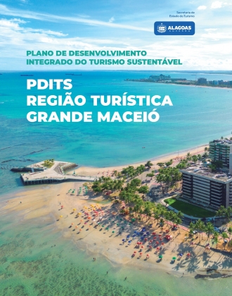 Plano de Desenvolvimento Integrado do Turismo Sustentável da Região Turística Grande Maceió